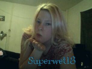 Superwet18