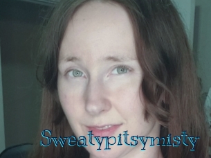 Sweatypitsymisty