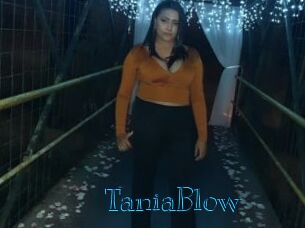 TaniaBlow