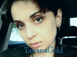 TayanaGold