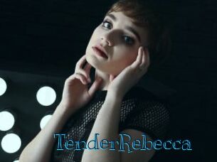 TenderRebecca