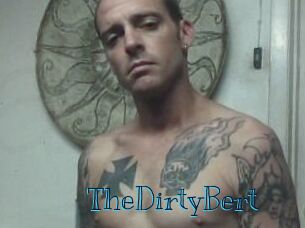 TheDirtyBert