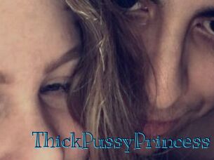 ThickPussyPrincess