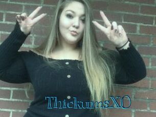 ThickumsXO