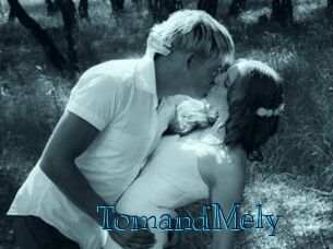 TomandMely