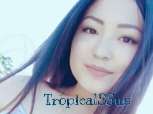 TropicalSSue