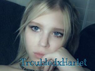 TroubledxHarlet