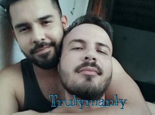 Trulymanly