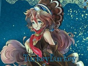 TurkeyLurkey