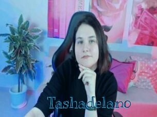 Tashadelano