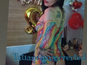 Tatiannaxperverted