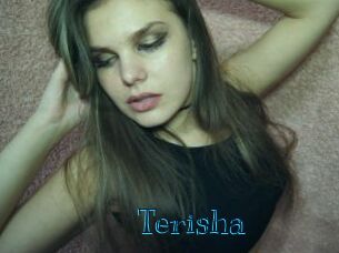 Terisha