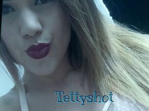 Tettyshot