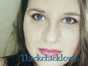 Thickchicklovin