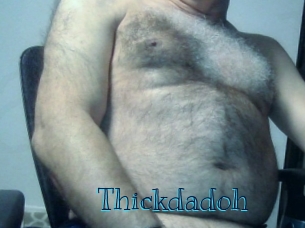 Thickdadoh