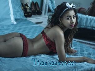 Tianarosse