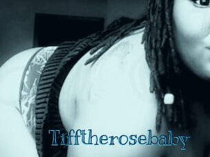 Tifftherosebaby