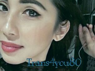 Trans4you80