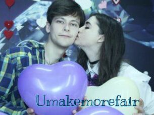 Umakemorefair