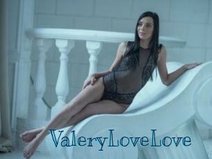 ValeryLoveLove