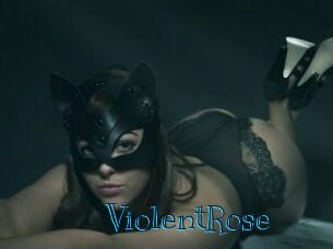 ViolentRose