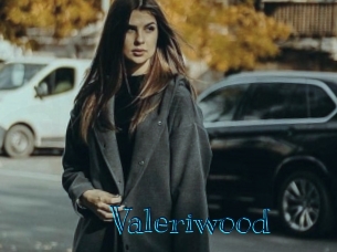 Valeriwood