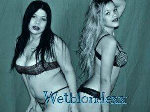 Wetblondexx