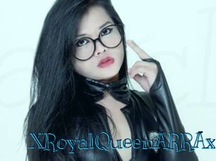 XRoyalQueenARRAx