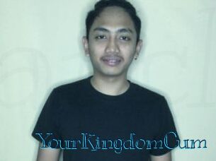 YourKingdomCum