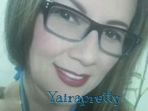 Yairapretty