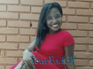 YourBadGF