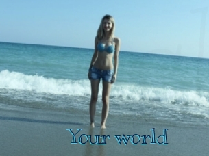 Your_world