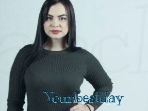Yourbestday