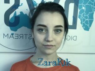 ZaraKik