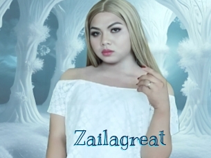Zailagreat
